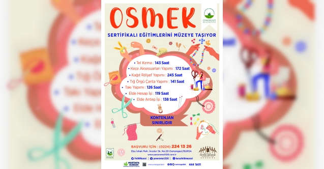 OSMEK Eğitimlerini Müzeye Taşıyor