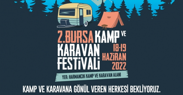 Kamp ve Karavan Tutkunları Bursa’da Buluşuyor