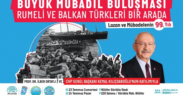 Kılıçdaroğlu Nilüfer’de Büyük Mübadil Buluşması’na katılıyor