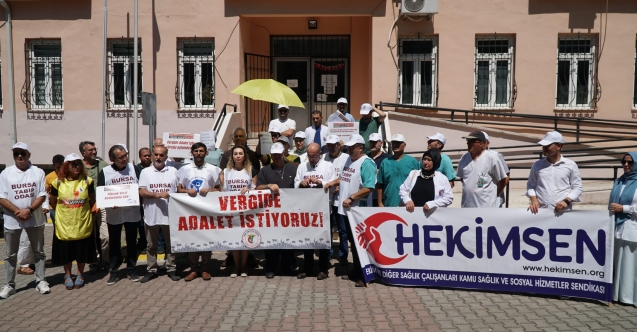 Bursa Tabip Odası: Vergide Adalet İstiyoruz