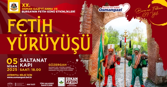 Bursa'da fetih yürüyüşü nedeniyle kapanacak yollar