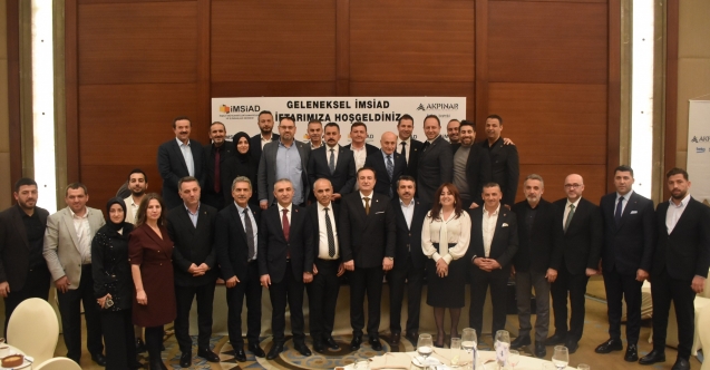 İnşaat sektörünün temsilcileri İMSİAD iftarında bir araya geldi