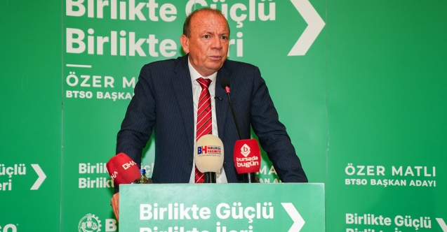 Bursalı firmalar birbirine iş verecek: Özer Matlı’dan Kent İçi Entegre Ticaret Ağı Modeli