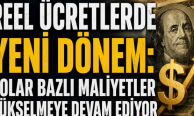 Reel ücretlerdeki artış rekabet gücünü zorluyor