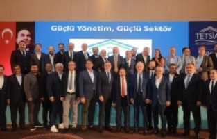 TETSİAD’da Hasan Hüseyin BAYRAM, Güven Tazeledi