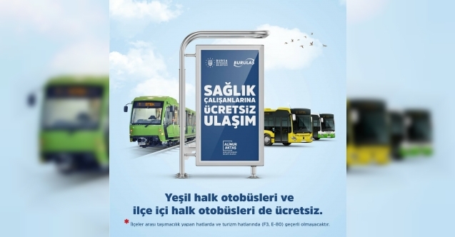 Sağlıkçılara ulaşım ücretsiz