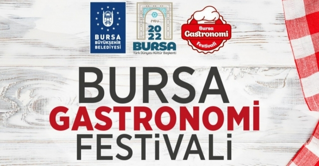 Bursanın ipeksi lezzetleri vitrine çıkıyor