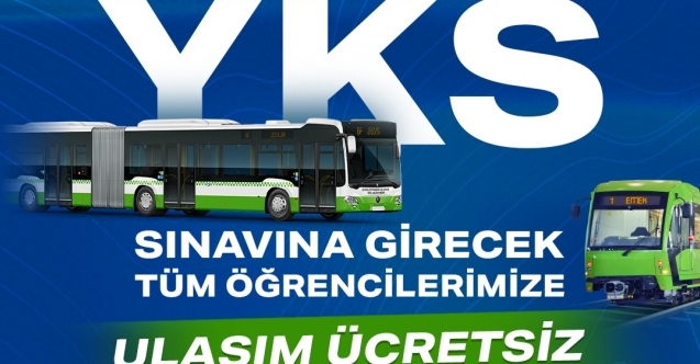Bursa#039;da Üniversite adaylarına ücretsiz ulaşım