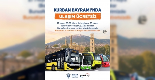 Büyükşehir’den Kurban Bayramı’nda ücretsiz ulaşım kararı