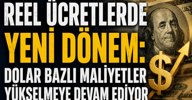Reel ücretlerdeki artış rekabet gücünü zorluyor
