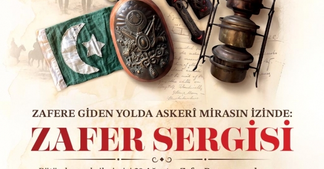 Yıldırım’da tarihe ışık tutan “Zafer Sergisi”